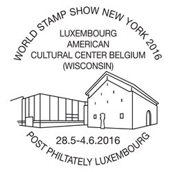 World Stamp Show New York 2016 - Luxembourg American Cultural Center Belgium (Wisconsin)