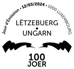 100 years Luxembourg-Hungary